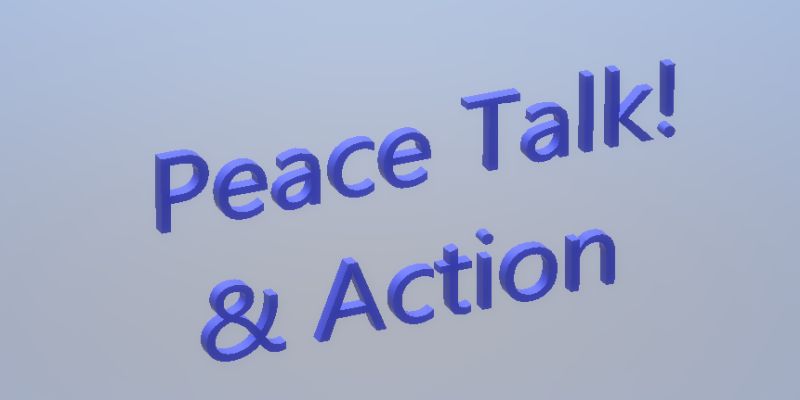 Peace Talk! & Action